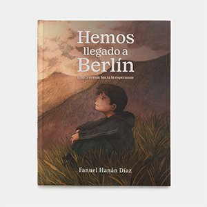 “Hemos llegado a Berlín”  la obra de Fanuel Hanán Díaz que aborda  la migración con desoladora empatía