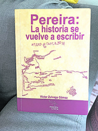 La Historia de Pereira  se sigue escribiendo