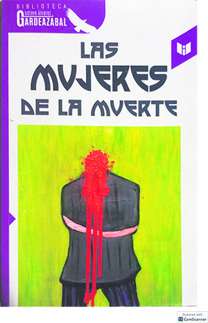 “Las mujeres de la muerte”, de Álvarez Gardeazábal